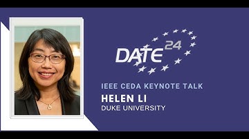 CEDA Distinguished Speaker at DATE 2024: Hai (Helen) Li