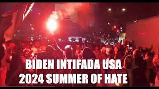 2024 INTIFADA in AMERICA -The Fascist Insurrection by the Democrat / Muslim Brotherhood Coalition.