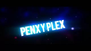 Intro for Penxy Plex