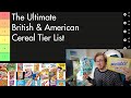 The Ultimate British & American Cereal Tier List