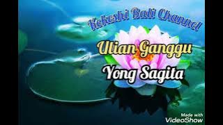 ULIAN GANGGU - Yong Sagita