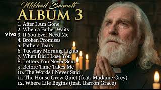 Mikhail Bennett – AFTER I AM GONE | Full Album 2026