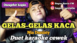 Gelas-gelas kaca - karaoke duet tanpa vokal cewek dangdut koplo