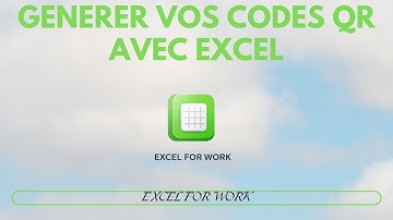 Comment générer un code QR avec excel : Générateur de Code QR