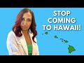 Doctor Explains 5 Reasons You Should NOT Visit Hawaii