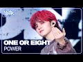 POWER - ONE OR EIGHT 원오어에이트 [Music Bank] | KBS WORLD TV 260123