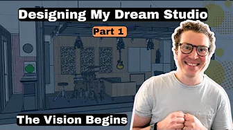 Designing My Dream Studio — Part 1   The Vision Begins