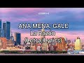 ANA MENA, GALE - La Razón (Letra, Lyrics)