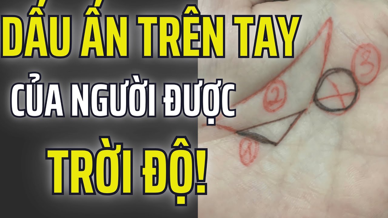 5 Dấu Ấn Trên Bàn Tay Cho Thấy Trời Phật Đang Hộ Mệnh – Gặp Được Người Này Hãy Kính Trọng