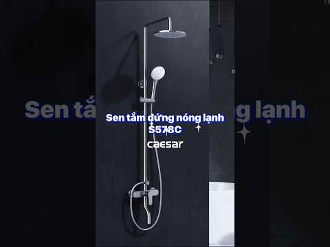 Video Bộ vòi sen đứng nóng lạnh Caesar S578C