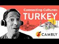 Cambly Connecting Cultures | Turkey