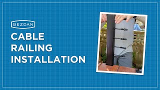 Bezdan Cable Installation Video: Fascia Mount Posts and Through-Post Fittings Fascia Mount Installation