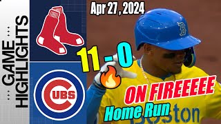 Red Sox vs Cubs [Highlights] April 27, 2024 | Ceddanne 2-Run Home Run ! 11 - 0 😎