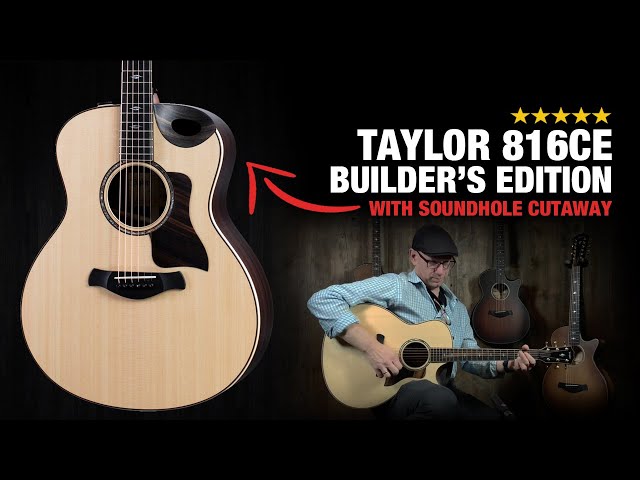 Taylor 816ce Builder's Edition with New Soundport Design! - YouTube