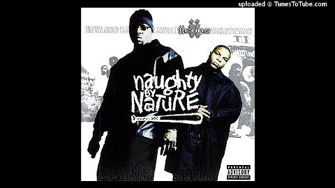 Naughty By Nature - What U Don't Know