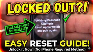 Locked Out? How to Reset Your Apple Watch (Passcode Attempts Failed)