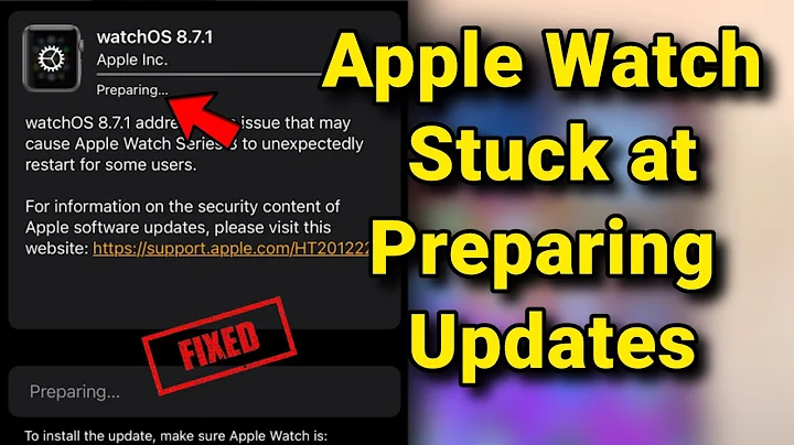 Apple Watch stuck at preparing update : Fix