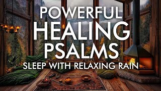 HEALING Psalms With Rain | Rest & Sleep With God's Protection