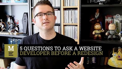 5 Questions to Ask Your Website Developer Before Re-designing