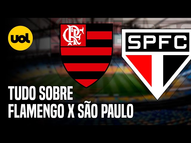 Flamengo x São Paulo: onde assistir ao vivo, horário e escalações