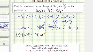 Ex: Use the Gradient to Find the Maximum Rate of Increase of f(x,y)=(4y^5)/x from a Point