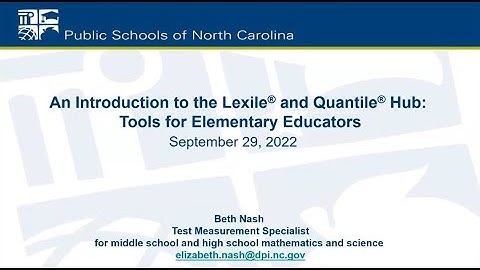 The Lexile® & Quantile® Hub Tools for Elementary Level Educators