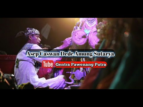 Murwa DALANG ASEP CASWAN DEDE AMUNG S