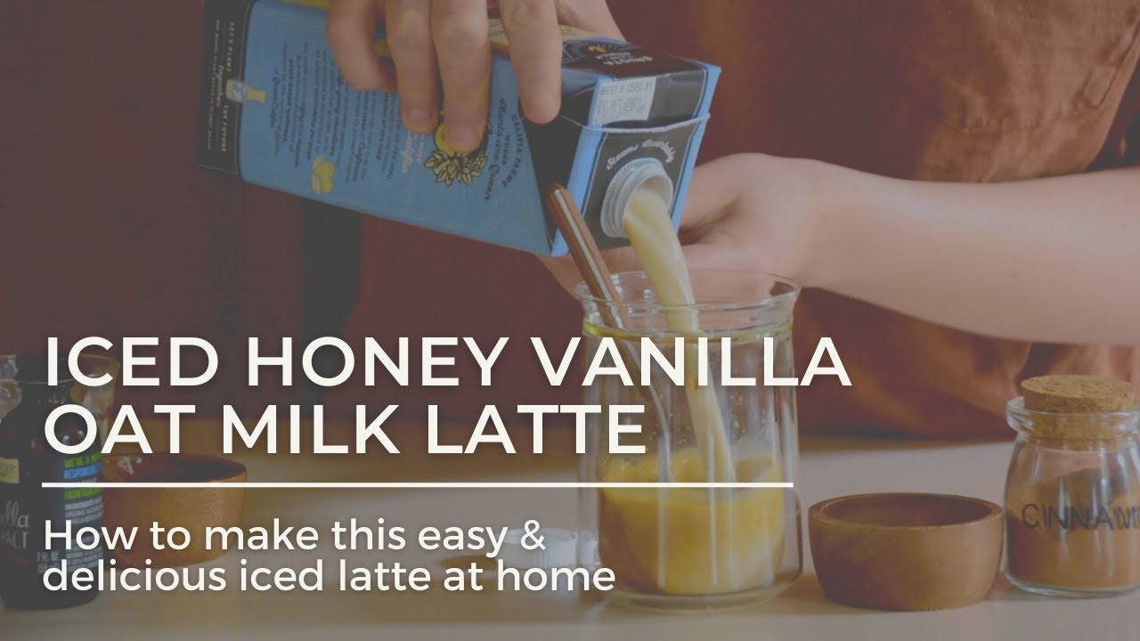 Iced Oat Milk Latte Recipe - Happy Foods Tube