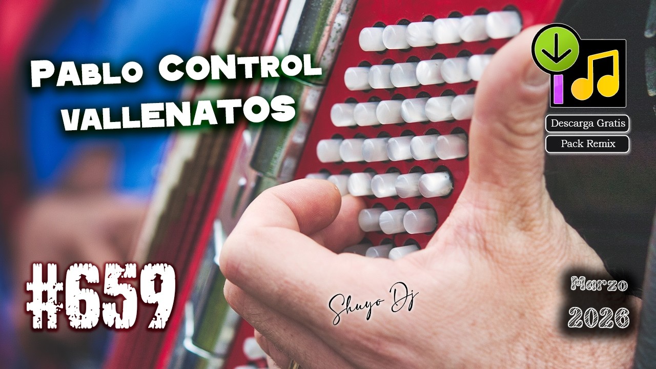 Dj Pablo Control Vallenatos Remix Pack #,659 (Download Free)