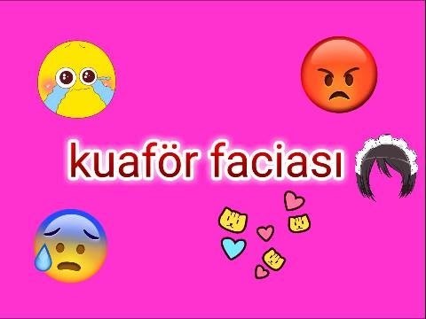 KUAFÖR  FACİASI