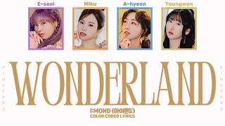 I:Mond(아이몬드) Wonderland (원더랜드) [Color Coded Lyrics]