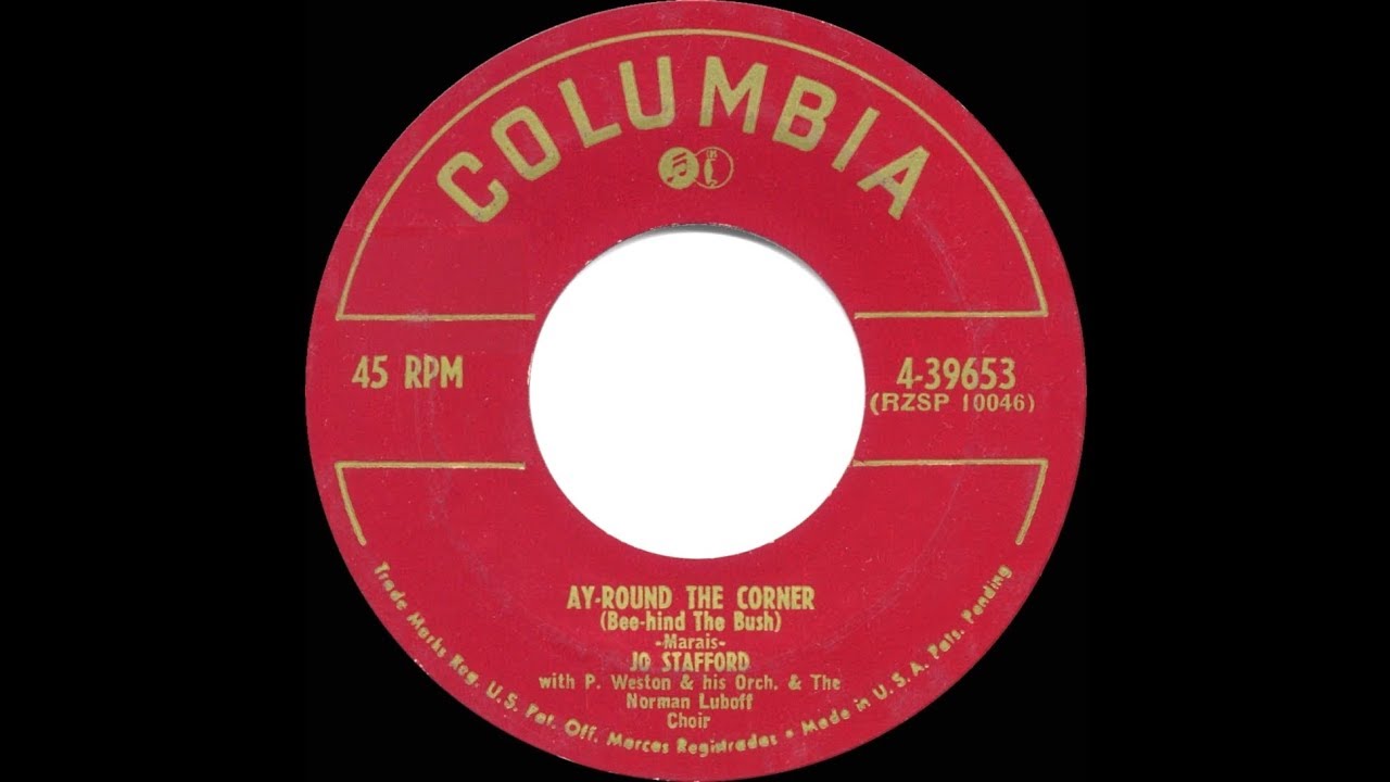 1952 HITS ARCHIVE Ayround The Corner (Beehind The Bush) Jo