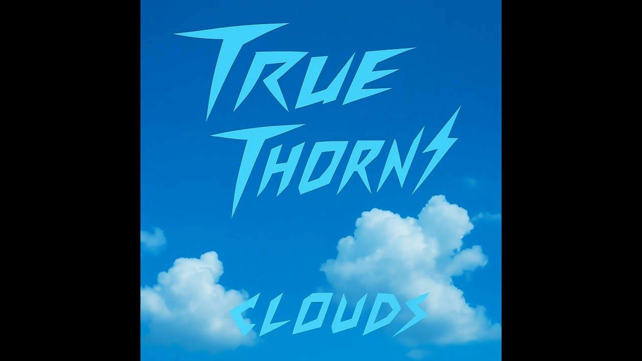 True Thorns - Clouds (FULL EP)