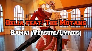 Delia feat. The Motans - Ramai | Versuri / Lyrics