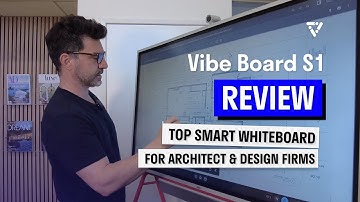 Vibe Board S1 Full Review - 2024 Best Smart Whiteboard For Architect and Design Firms