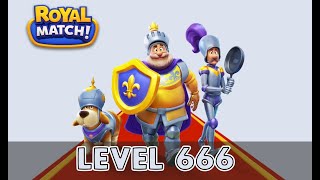 Royal Match Level 666 No Boosters