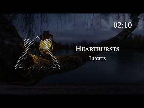 Lucius - Heartbursts