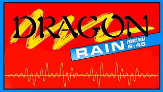 Dragon - Rain (Dance Mix)