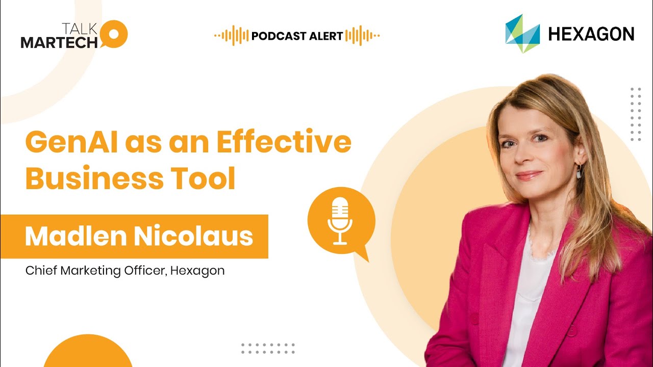 How GenAI Is Becoming a Powerful Business Tool with Madlen Nicolaus, Hexagon