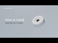 How To Install Back Box For A Series