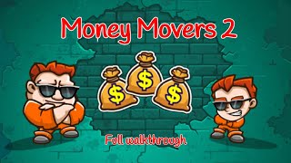Money Movers 2 - Full walkthrough screenshot 1