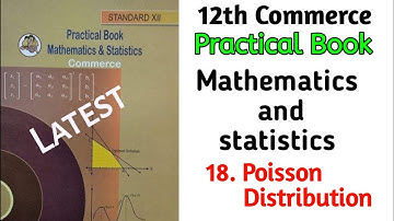 18. Poisson Distribution || Mathematics & Statistics || Practical no.18 || Maths Practical Book 