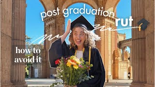 How to Avoid the PostGraduation Rut !! ‍ (& build your career, friends and confidence)