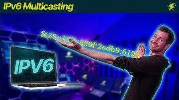 Foundations of IPv6 1-7: IPv6 Multicasting