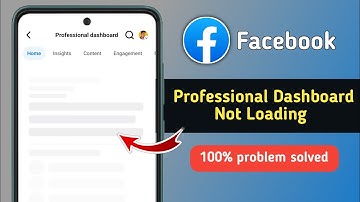 How to Fix Facebook Professional Dashboard Not Loading Problem 2025