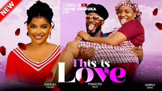 THIS IS LOVE (Full Movie): Nigerian Movies | Broda Shaggi, Frances Ben & Shirley Igwe - Movies 2024