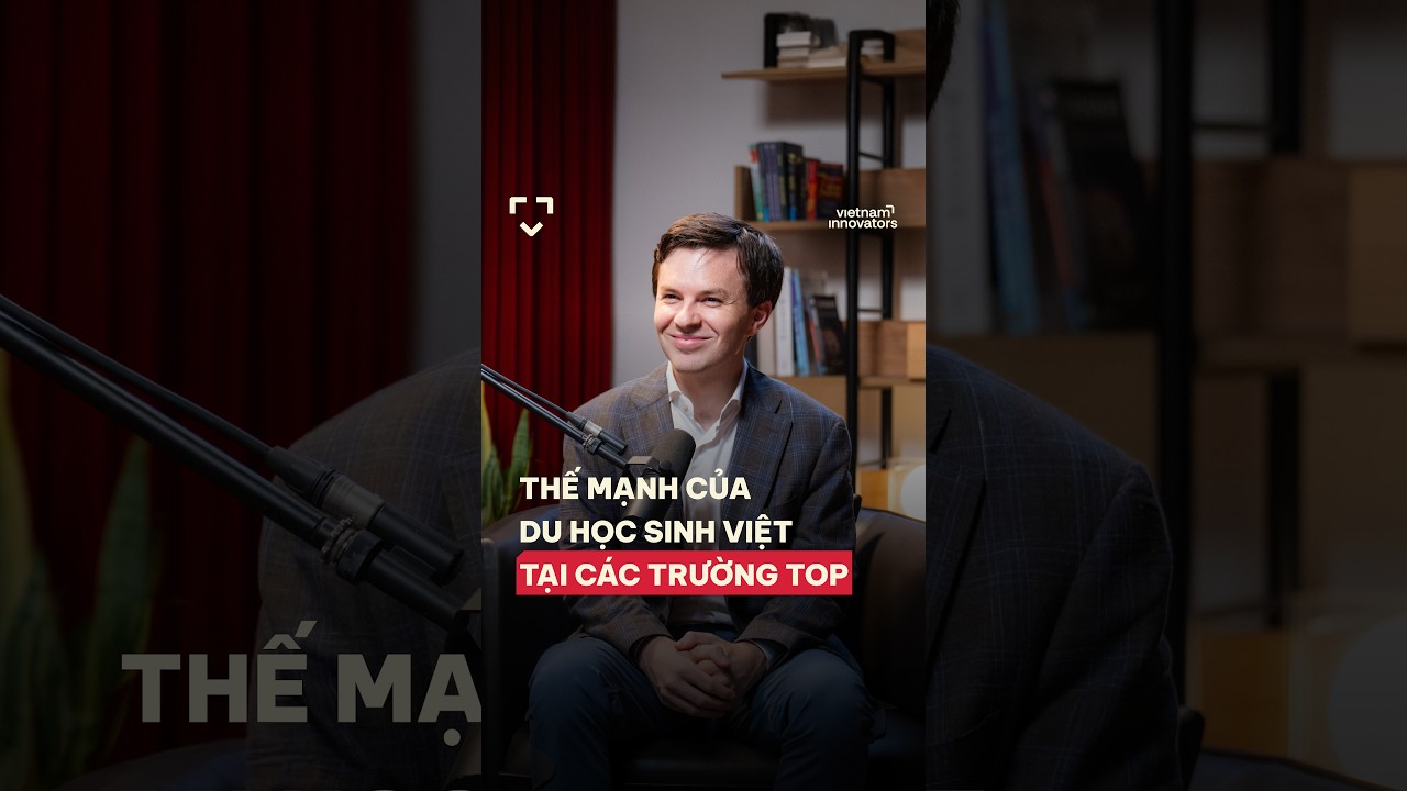 Thế mạnh của du học sinh Việt tại các trường top