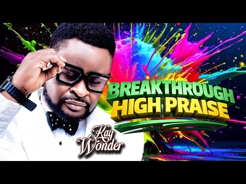 Breakthrough High Praise Kaywonder