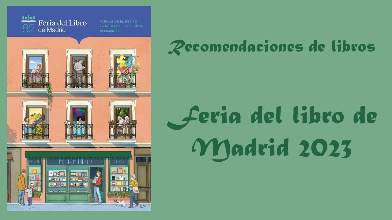 RECOMENDACIONES para la FERIA del LIBRO de MADRID 2023 - YouTube
