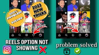 Instagram reels option not showing problem solved |100% working trick